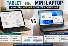 Tablet atau Mini Laptop, Mana Lebih Worth It untuk Kerja dan Kuliah?