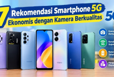 7 Rekomendasi Smartphone 5G Ekonomis dengan Kamera Berkualitas