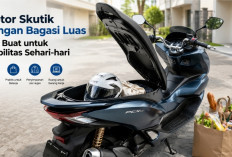 Cari Skutik dengan Bagasi Lega? Ini 7 Pilihan Terbaik 2026 untuk Mobilitas Sehari-hari