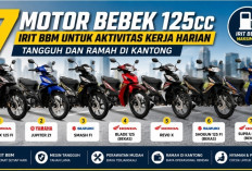 7 Motor Bebek 125cc Irit BBM untuk Aktivitas Kerja Harian, Tangguh dan Ramah di Kantong