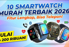 10 Smartwatch Murah Terbaik 2026 Mulai Rp200 Ribuan, Fitur Lengkap! Ada yang Bisa Buat Telepon