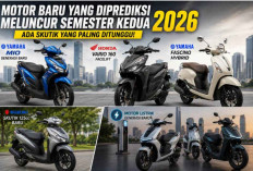Motor Baru yang Diprediksi Meluncur Semester Kedua 2026, Ada Skutik yang Paling Ditunggu!