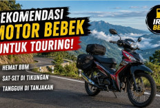 Motor Bebek untuk Touring! Hemat BBM, Sat-Set di Tikungan dan Tanjakan