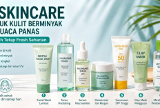 7 Skincare untuk Kulit Berminyak di Cuaca Panas, Wajah Tetap Fresh Seharian