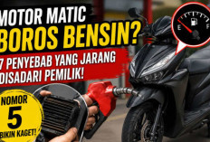 7 Penyebab Motor Matic Boros Bensin yang Sering Diabaikan, Nomor 5 Bikin Kaget!