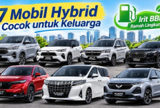 Tak Perlu Khawatir Boros BBM, 7 Mobil Hybrid Ini Cocok untuk Kendaraan Keluarga