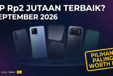 HP Rp2 Jutaan Terbaik September 2026, dari Samsung, Vivo hingga Xiaomi. Ini Pilihan yang Paling Worth It
