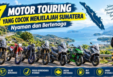 7 Motor Touring yang Cocok Menjelajah Sumatera, Nyaman dan Bertenaga