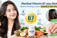 Manfaat Vitamin B7 atau Biotin, Nutrisi Penting untuk Rambut dan Kuku