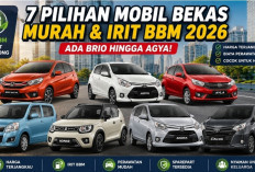 7 Pilihan Mobil Bekas Murah dan Irit BBM 2026, Ada Brio hingga Agya