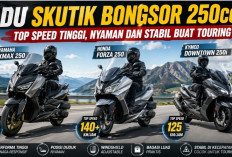 Adu Skutik Bongsor 250cc: Top Speed Tinggi, Nyaman dan Stabil Buat Touring